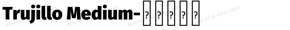 Trujillo Medium字体转换